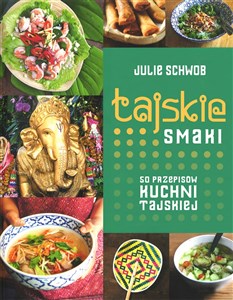 Obrazek Tajskie smaki 50 przepisów kuchni tajskiej