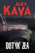 Dotyk zła - Alex Kava -  foreign books in polish 
