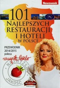 Picture of 101 najlepszych restauracji i hoteli w Polsce Przewodnik 2014/2015 poleca Magda Gessler