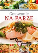Polska książka : Gotowanie ... - Marta Szydłowska