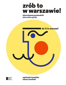 Picture of Zrób to w Warszawie! Alternatywny przewodnik