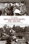 Brygada Mo... - Jerzy Majka -  books in polish 