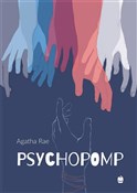 Polska książka : Psychopomp... - Agatha Rae