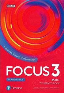Obrazek Focus Second Edition 3 Student Book + kod Digital + eBook Liceum technikum. Poziom B1/B1+