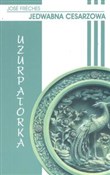 Uzurpatork... - Jose Freches -  foreign books in polish 