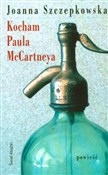 Kocham Pau... - Joanna Szczepkowska -  Książka z wysyłką do UK