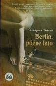 Berlin póź... - Grzegorz Kozera -  foreign books in polish 