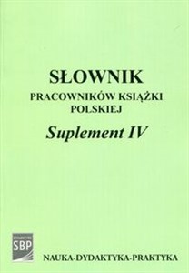 Picture of Słownik pracowników książki polskiej Suplement IV + CD