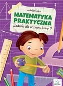 Matematyka... - Jadwiga Dejko, Marta Buk-Cegiełka -  Książka z wysyłką do UK
