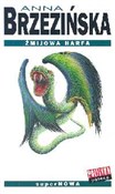 Żmijowa ha... - Anna Brzezińska -  Polish Bookstore 