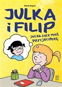 Julka chce... - Marek Regner -  books from Poland