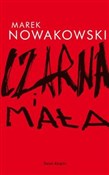 Czarna i m... - Marek Nowakowski -  Polish Bookstore 