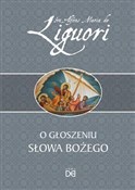 O głoszeni... - św. Alfons Maria de Liguori -  books from Poland