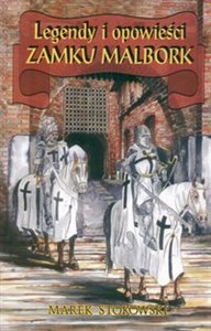 Obrazek Legendy i opowieści zamku Malbork