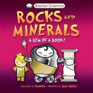 Picture of Basher Science Rocks and Minerals A gem of a book!