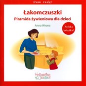 Łakomczusz... - Anna Wrona -  Polish Bookstore 