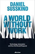 A World Wi... - Daniel Susskind - Ksiegarnia w UK