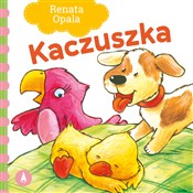 polish book : Kaczuszka - Renata Opala, Agata Nowak
