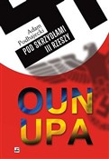 OUN i UPA ... - Adam Podhajecki -  Polish Bookstore 