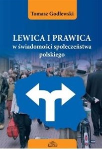 Picture of Lewica i prawica w świadomości społeczeństwa polskiego