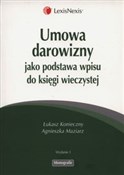Umowa daro... - Łukasz Konieczny, Agnieszka Maziarz -  books from Poland