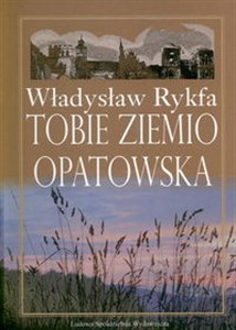 Picture of Tobie Ziemio Opatowska