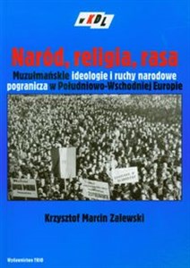 Picture of Naród religia rasa Muzułmańskie ideologie i ruchy narodowe pogranicza w Południowo-Wschodniej Europie