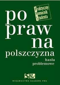 Picture of Poprawna polszczyzna. Hasła problemowe