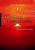 Polska książka : O śmierci ... - Lama Ole Nydahl