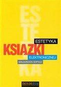 Estetyka k... - Małgorzata Sopyło -  books in polish 