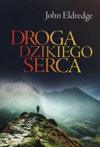 Picture of Droga dzikiego serca