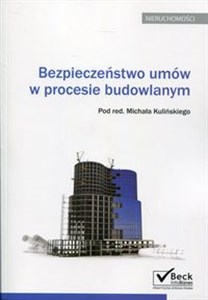 Obrazek Bezpieczeństwo umów w procesie budowlanym Książka z płytą CD