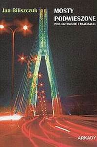 Picture of Mosty podwieszone Projektowanie i realizacja