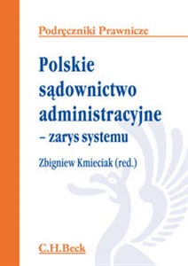 Picture of Polskie sądownictwo administracyjne zarys systemu