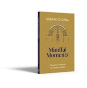 Zobacz : Mindful Mo... - Deepak Chopra
