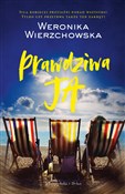 Polska książka : Prawdziwa ... - Weronika Wierzchowska