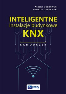 Picture of Inteligentne instalacje budynkowe KNX. Samouczek