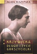 Polska książka : Krzywicka ... - Agata Tuszyńska
