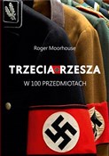 Polska książka : Trzecia Rz... - Roger Moorhouse