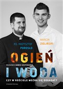 Ogień i wo... - Dawid Gospodarek, Krzysztof Porosło, Marcin Zieliński -  books in polish 