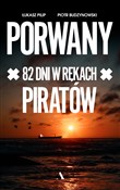 polish book : Porwany 82... - Łukasz Pilip, Piotr Budzynowski