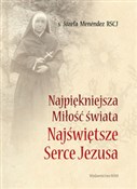 Najpięknie... - Józefa Menendez -  Polish Bookstore 