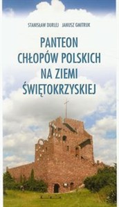 Picture of Panteon chłopów polskich na ziemi świętokrzyskiej