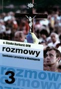 Rozmowy 3 ... - Slavko Barbarić -  books from Poland