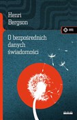 O bezpośre... - Henri Bergson -  books in polish 
