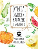 Dynia, ogó... - Grzegorz Targosz, Paweł Łukasik -  books in polish 