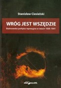 Zobacz : Wróg jest ... - Stanisław Ciesielski