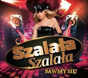 Obrazek Szalała Szalała - Bawmy się! CD