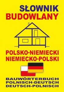 Picture of Słownik budowlany polsko-niemiecki niemiecko-polski Bauwörterbuch Polnisch-Deutsch Deutsch-Polnisch