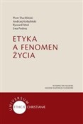 Etyka a fe... - Piotr Duchliński, Andrzej Kobyliński, Ryszard Moń, Ewa Podrez -  Polish Bookstore 